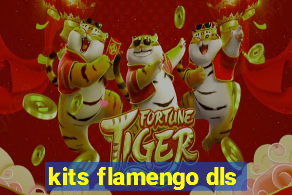 kits flamengo dls